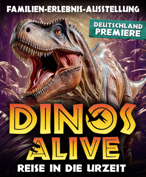 DINOS ALIVE - Reise in die Urzeit 